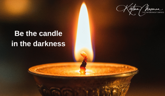 Be the Candle in the Darkness