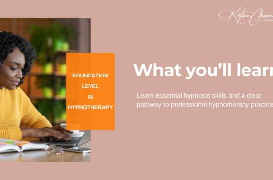What You’ll Learn in Foundation Hypnotherapy Training | Katina Chapman