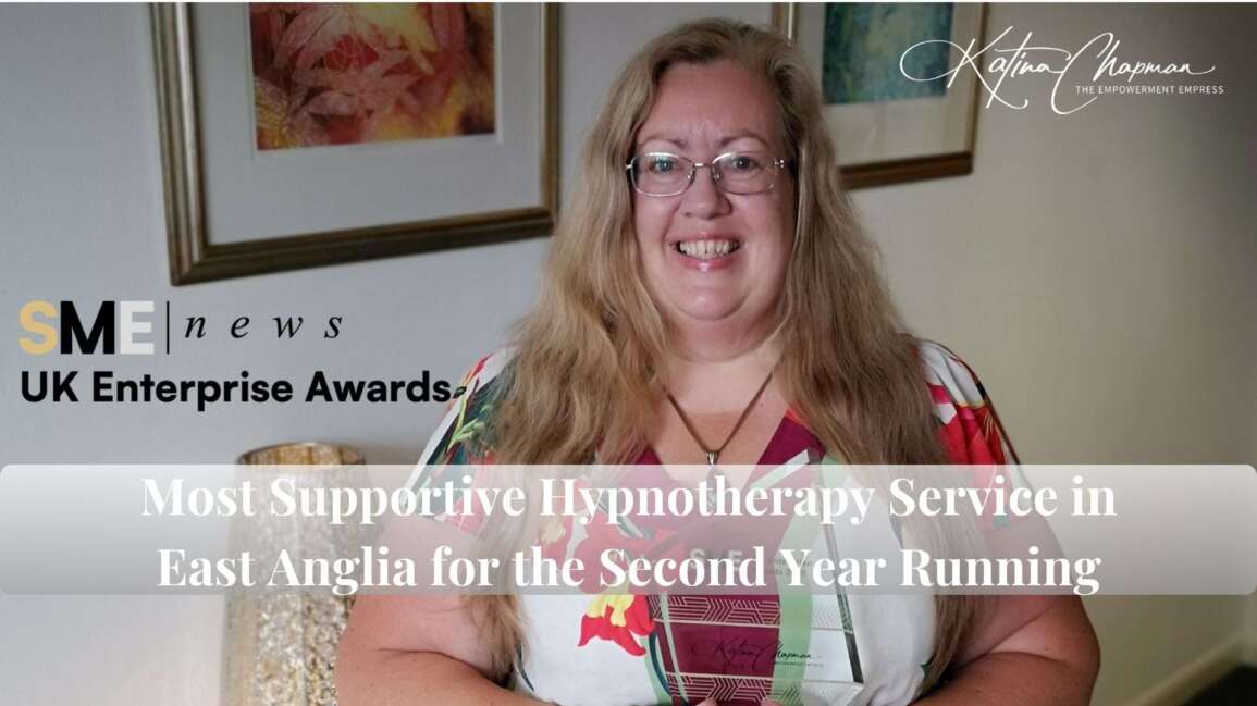 Named Most Supportive Hypnotherapy Service in East Anglia for the Second Year Running