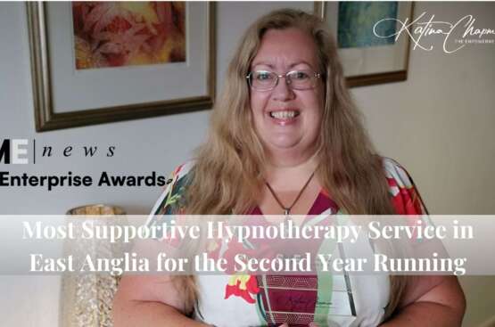 Named Most Supportive Hypnotherapy Service in East Anglia for the Second Year Running